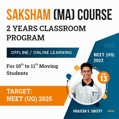 Resonance NEET, AIIMS Course for Class 11 SAKSHAM (MA)